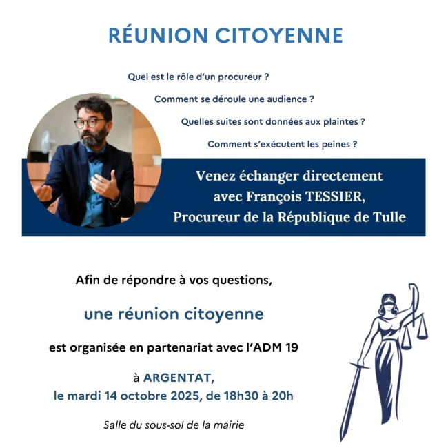 Mardi 14 octobre 2025 – Réunion citoyenne avec le procureur de Tulle à Argentat/Dordogne